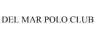 DEL MAR POLO CLUB trademark