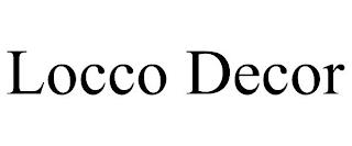 LOCCO DECOR trademark