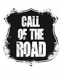 CALL OF THE ROAD trademark