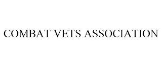 COMBAT VETS ASSOCIATION trademark