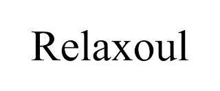 RELAXOUL trademark