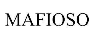 MAFIOSO trademark