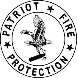 PATRIOT FIRE PROTECTION trademark