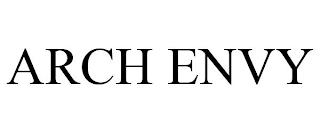 ARCH ENVY trademark