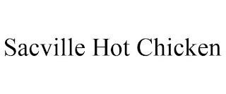 SACVILLE HOT CHICKEN trademark