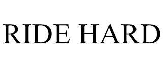 RIDE HARD trademark