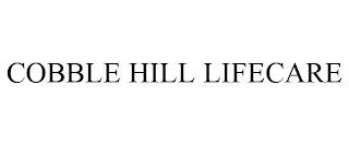 COBBLE HILL LIFECARE trademark