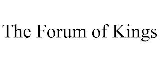 THE FORUM OF KINGS trademark