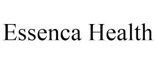 ESSENCA HEALTH trademark