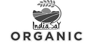 INDIASAY ORGANIC trademark