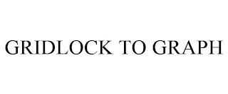 GRIDLOCK TO GRAPH trademark