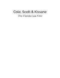 COLE, SCOTT & KISSANE THE FLORIDA LAW FIRM trademark