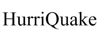 HURRIQUAKE trademark