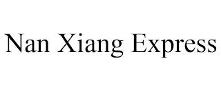 NAN XIANG EXPRESS trademark