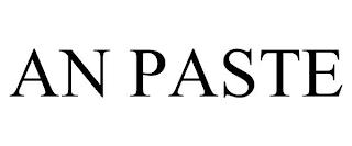 AN PASTE trademark