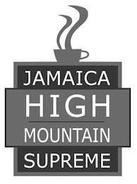 JAMAICA HIGH MOUNTAIN SUPREME trademark