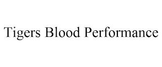 TIGERS BLOOD PERFORMANCE trademark