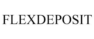 FLEXDEPOSIT trademark