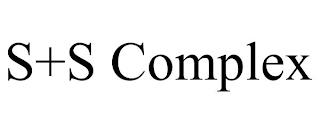 S+S COMPLEX trademark