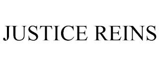 JUSTICE REINS trademark