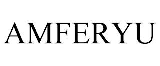 AMFERYU trademark