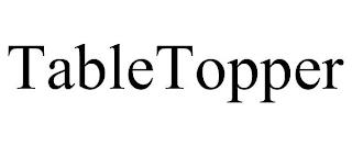 TABLETOPPER trademark