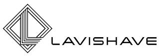 LAVISHAVE trademark