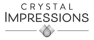 CRYSTAL IMPRESSIONS trademark