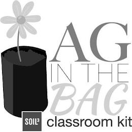 AG IN THE BAG SOIL3 CLASSROOM KIT trademark