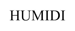 HUMIDI trademark