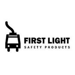 FIRST LIGHT SAFETY PRODUCTS trademark