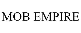 MOB EMPIRE trademark