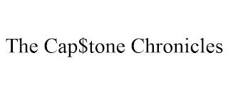 THE CAP$TONE CHRONICLES trademark