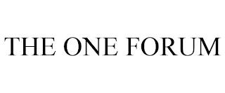 THE ONE FORUM trademark