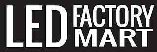 LED FACTORY MART trademark