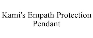 KAMI'S EMPATH PROTECTION PENDANT trademark