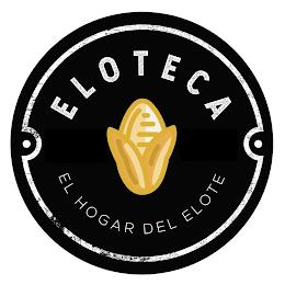 ELOTECA EL HOGAR DEL ELOTE trademark