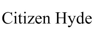 CITIZEN HYDE trademark