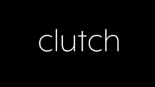 CLUTCH trademark