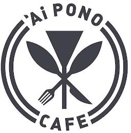 'AI PONO CAFE trademark