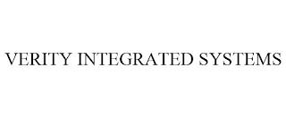 VERITY INTEGRATED SYSTEMS trademark