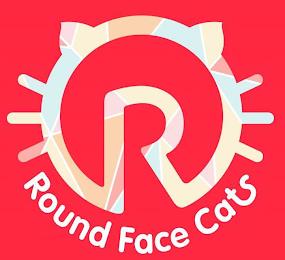 R ROUND FACE CATS trademark