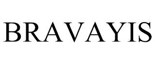 BRAVAYIS trademark