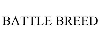 BATTLE BREED trademark