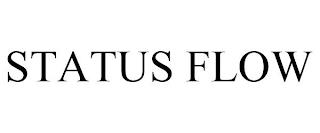 STATUS FLOW trademark