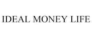 IDEAL MONEY LIFE trademark