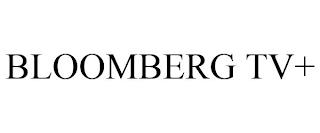 BLOOMBERG TV+ trademark