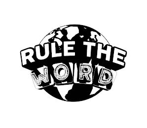 RULE THE WORD trademark