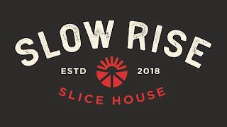 SLOW RISE SLICE HOUSE ESTD 2018 trademark