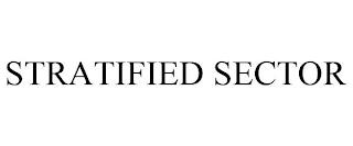 STRATIFIED SECTOR trademark